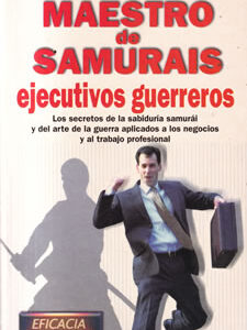 Maestro de Samurais. Ejecutivos guerreros