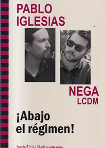 ¡Abajo el régimen!