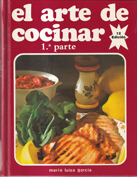 El arte de cocinar. 1ª Parte