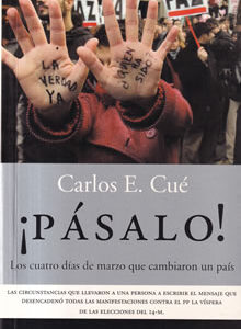 ¡Pásalo! Los cuatro días de marzo que cambiaron un país