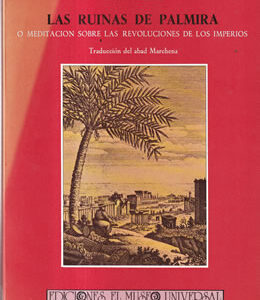 Las ruinas de Palmira o meditación sobre las revoluciones de los imperios