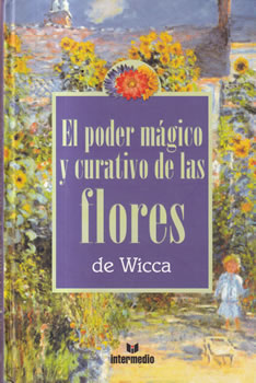 El poder mágico y curativo de las flores