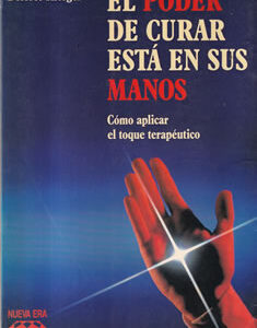El poder de curar está en sus manos