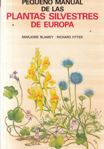 Pequeño manual de las plantas silvestres de Europa