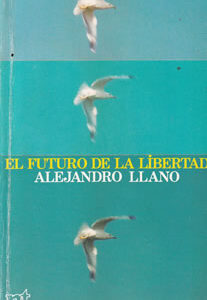 El futuro de la libertad