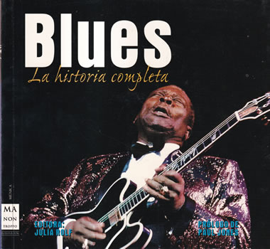 Blues. La historia completa