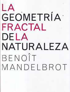 La geometría fractal de la naturaleza