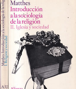 Introducción a la sociología de la religión. 2 Tomos