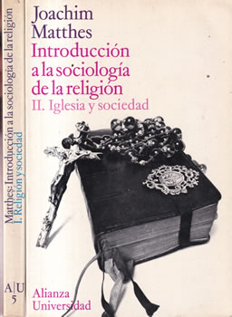 Introducción a la sociología de la religión. 2 Tomos