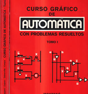 Curso gráfico de automática con problemas resueltos. II Tomos