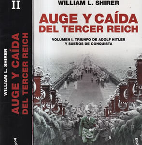 Auge y caída del Tercer Reich. 2 Volúmenes