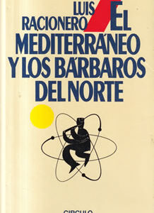 El Mediterráneo y los Bárbaros del Norte
