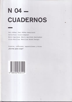 N 04 - Cuadernos. Premios, concursos, exposiciones y otros. ¿Sirven para algo?