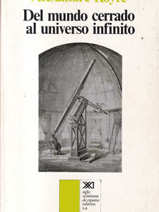 Del mundo cerrado al universo infinito