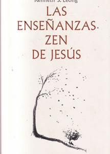 Las enseñanzas Zen de Jesús