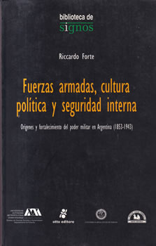 Fuerzas armadas, cultura política y seguridad interna