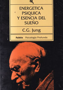 Energética psíquica y esencia del sueño