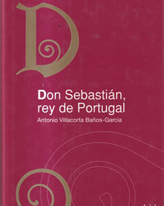 Don Sebastián, rey de Portugal