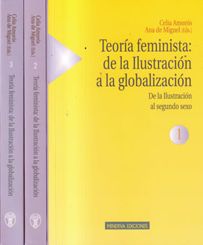 Teoría feminista: de la Ilustración a la globalización. III Tomos