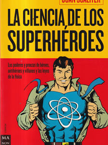 La ciencia de los superhéroes