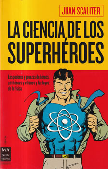La ciencia de los superhéroes