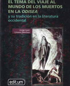 El tema del viaje al mundo de los muerto en La Odisea y su tradición en la literatura occidental