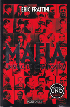Mafia. Un siglo de Cosa Nostra