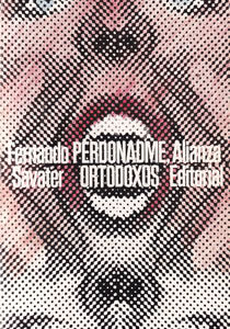 Perdoname, ortodoxos