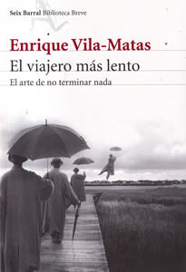 El viajero más lento