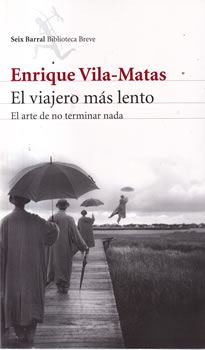 El viajero más lento