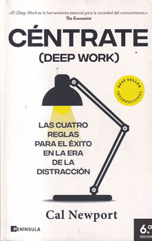 Céntrate (Deep work)