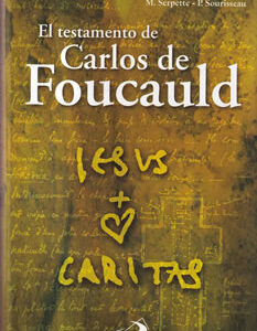El testamento de Carlos de Foucauld