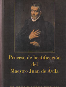 Proceso de beatificación del Maestro Juan de Ávila