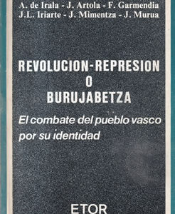 Revolución-Represión o Burujabetza