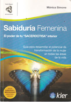 Sabiduría femenina. El poder de tu "sacerdotisa" interior