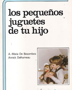 Los pequeños juguetes de tu hijo