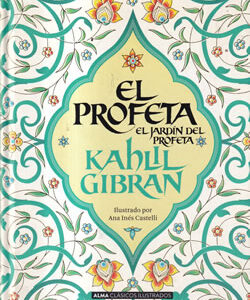 El profeta. El jardín del profeta