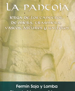La Pantoja. Jerga de los canteros de Miera, Trasmiera, vascos, astures y gallegos