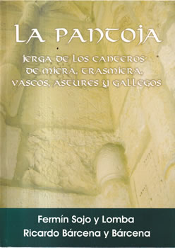 La Pantoja. Jerga de los canteros de Miera, Trasmiera, vascos, astures y gallegos