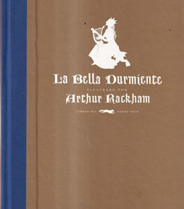 La Bella Durmiente. Ilustrado por Arthur Rackham
