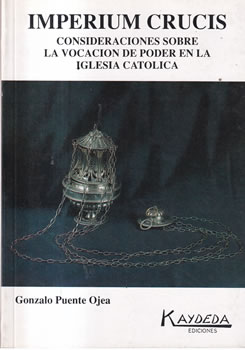 Imperium Crucis. Consideraciones sobre la vocación de poder de poder en la Iglesia Católica