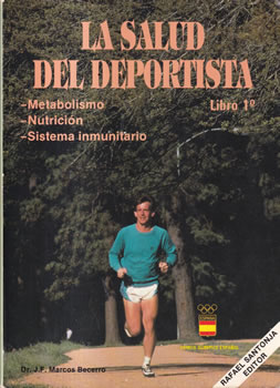 La salud del deportista. Libro 1º
