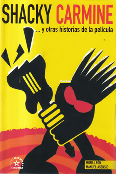 Shacky Carmine... y otras historias de película