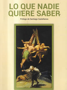 Lo que nadie quiere saber