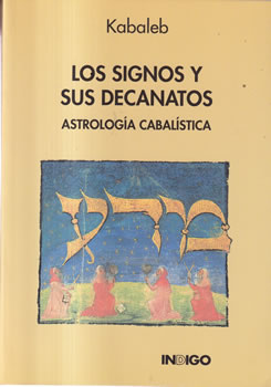 Los signos y sus decanatos. Astrología cabalística