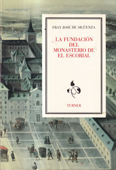 La fundación del Monasterio de El Escorial
