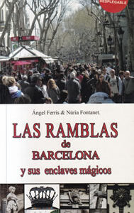Las ramblas de Barcelona y sus enclaves mágicos