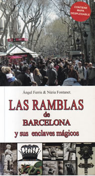 Las ramblas de Barcelona y sus enclaves mágicos