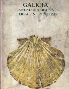 Galicia, andadura de una tierra sin fronteras